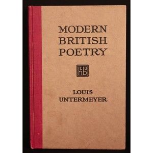 Modern British Poetry by Louis Untermeyer 1920, Hardcover Harcourt Brace & Co.